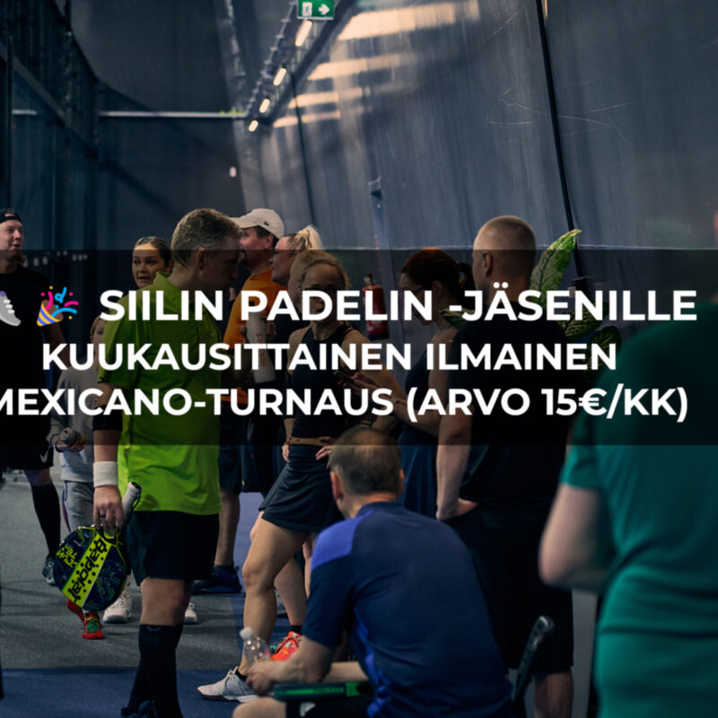 Siilin Padel - ilmainen mexicano
